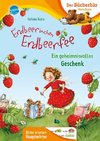 Erdbeerinchen Erdbeerfee. Ein geheimnisvolles Geschenk