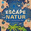 Escape Natur. Rettungsmission Erde