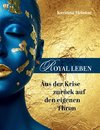 ROYAL LEBEN