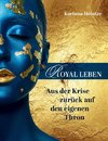 ROYAL LEBEN