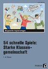 54 schnelle Spiele: Starke Klassengemeinschaft