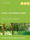 Cancro - una malattia curabile