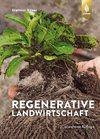 Regenerative Landwirtschaft