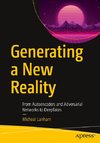 Generating a New Reality