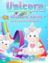Unicorn Scissor Skills Activity Book for Kids Ages 3-5