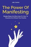 The Power Of Manifesting