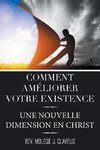 Comment Ameliorer Votre Existence