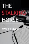 The Stalking Horse