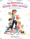 The Adventure of Michelle, Hillary and Jesse