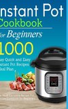 Instant Pot Cookbook for Beginners