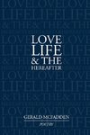 Love, Life & the Hereafter