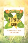 Crafting Hopeful Kids