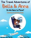 The Travel Adventures of Bella and Anna