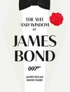 The Wit and Wisdom of James Bond