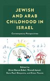 Jewish and Arab Childhood in Israel