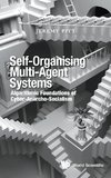 Self-Organising Multi-Agent Systems