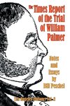 The Times Report of the Trial of William Palmer