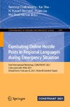 Combating Online Hostile Posts in Regional Languages during Emergency Situation