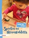 Spielen mit Aktionstabletts