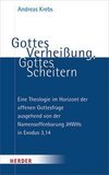 Gottes Verheißung, Gottes Scheitern