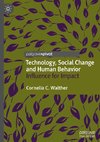 Technology, Social Change and Human Behavior