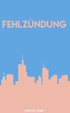 Fehlzündung