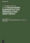 J. v. Staudingers Kommentar zum Bürgerlichen Gesetzbuch, Band 6, Teil 1, Einführungsgesetz, Teil 1: Art 1-6, Art. 32-218