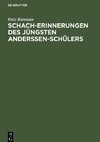 Schach-Erinnerungen des jüngsten Anderssen-Schülers