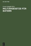 Militärgesetze für Bayern