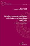 Maladies tropicales négligées et infections nosocomiales en Afrique