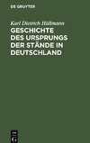 Geschichte des Ursprungs der Stände in Deutschland