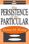 Wrong, D: The Persistence of the Particular