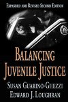 Guarino-Ghezzi, S: Balancing Juvenile Justice