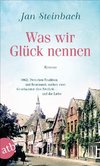 Was wir Glück nennen