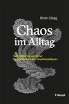 Chaos im Alltag