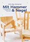 Mit Hammer und Nagel