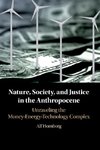 Nature, Society, and Justice in the Anthropocene