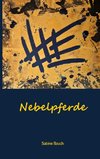 Nebelpferde