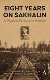 Eight Years on Sakhalin