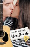 No More Lies, Alec Brock