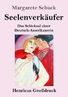 Seelenverkäufer (Großdruck)