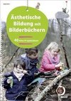 Ästhetische Bildung mit Bilderbüchern