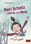 Peri Scholz rettet die Welt