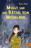 Molly und das Rätsel von Moorland