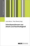 Interdependenzen von Arbeit und Nachhaltigkeit