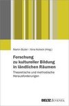 Forschung zu kultureller Bildung in ländlichen Räumen