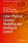 Cyber-Physical Systems: Modelling and Intelligent Control