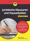 Juristische Klausuren und Hausarbeiten für Dummies