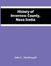 History Of Inverness County, Nova Scotia