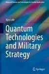 Quantum Technologies and Military Strategy